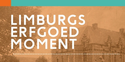 Limburgs erfgoedmoment 2022